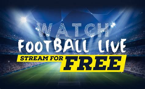football live stream for free in english